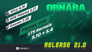 Manjaro 21 正式发布，代号 Ornara