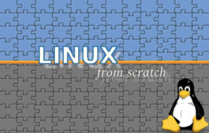 从零开始构建属于自己的 Linux 系统：Linux From Scratch 社区正式发布 LFS 11.0